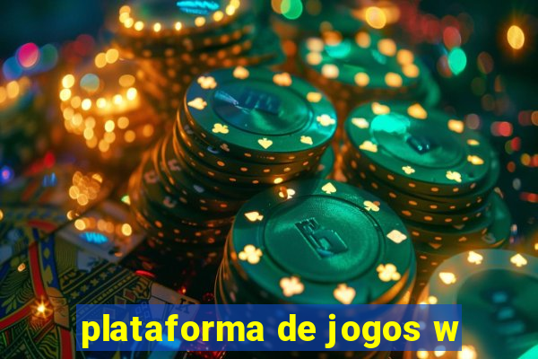 plataforma de jogos w